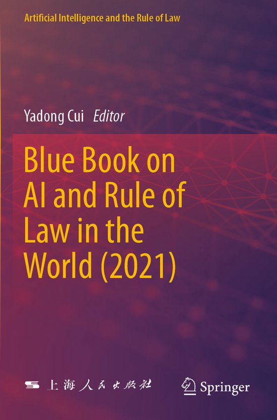 Artificial Intelligence and the Rule of Law- Blue Book on AI and Rule ...