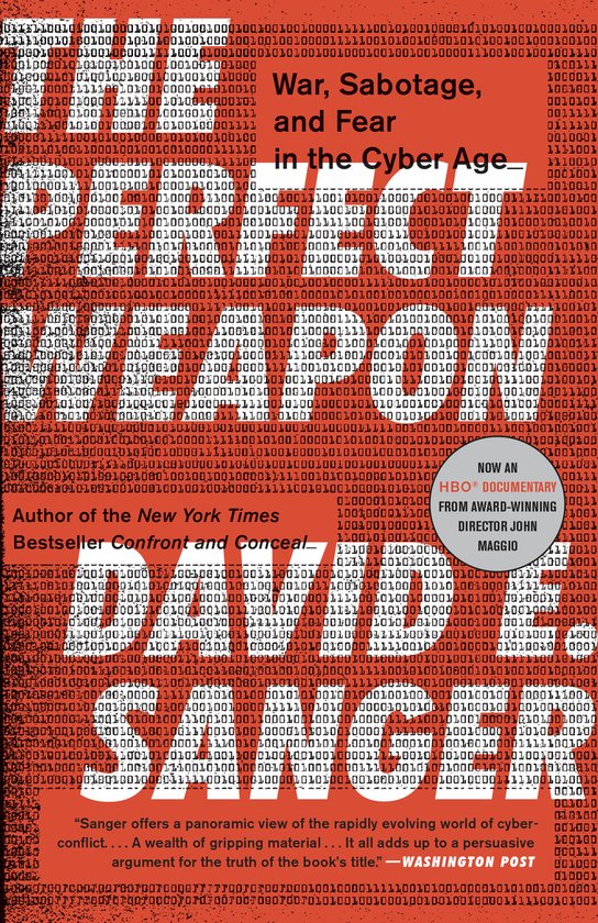 The Perfect Weapon War, Sabotage, and Fear in the Cyber Age - cover