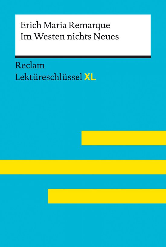 Reclam Lektüreschlüssel XL - Im Westen nichts Neues von Er ... - cover