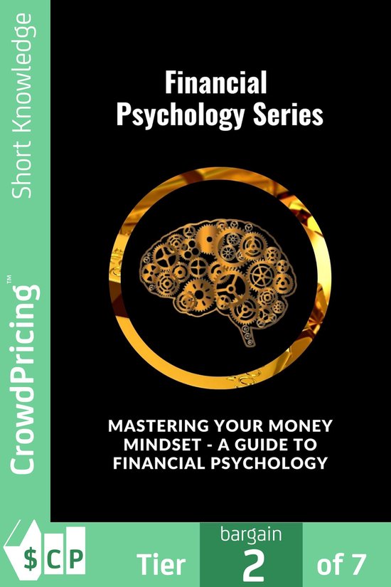 Financial Psychology Series 1 - Mastering Your Money Mindset ... - cover