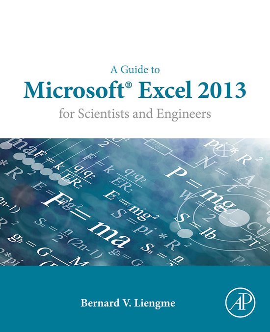A Guide to Microsoft Excel 2013 for Scientists and Engineers - cover