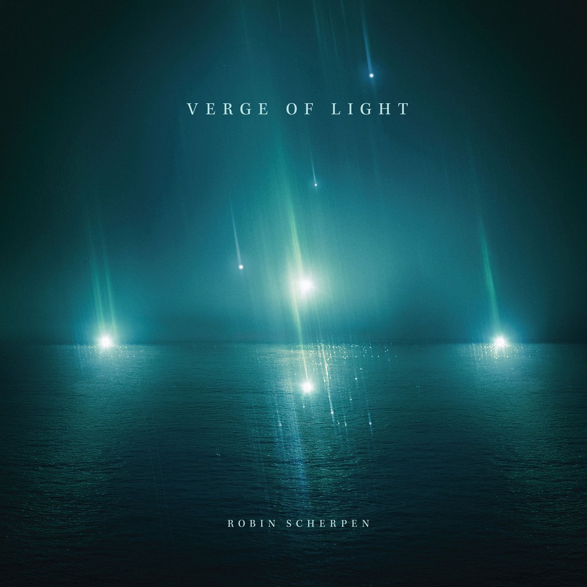 Robin Scherpen - Verge Of Light