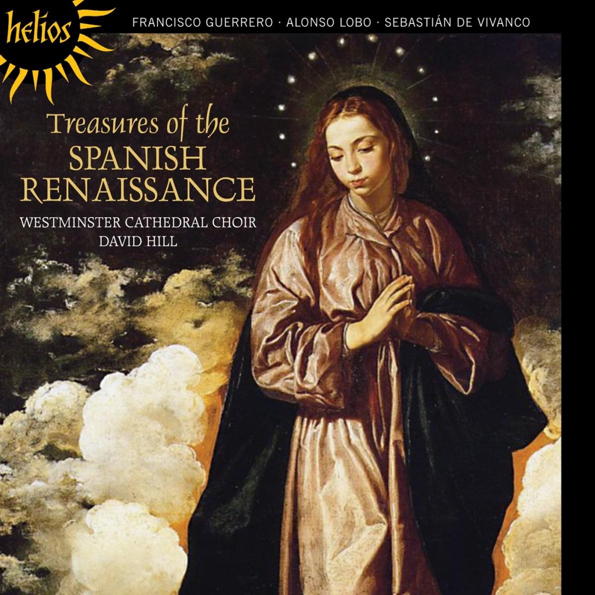 Westminster Cathedral Choir, David Hill - Treasures Of The Spanish Renaissance (CD)