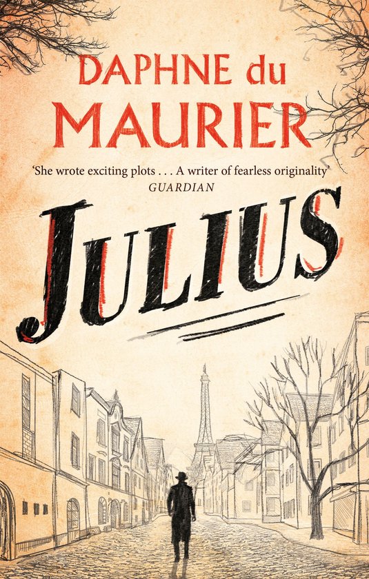 Boek kaft met de titel 'JULIUS' door DAPHNE DU MAURIER. Een schets van Parijs met de Eiffeltoren op de achtergrond.