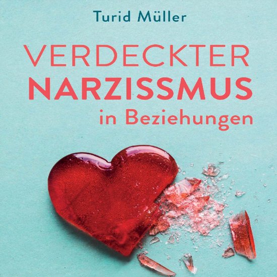 Verdeckter Narzissmus in Beziehungen - cover