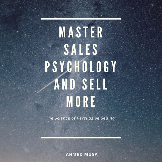 Master Sales Psychology and Sell More