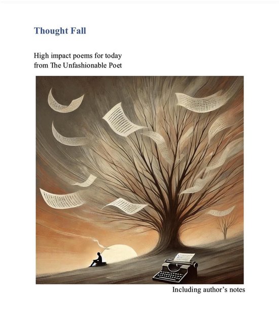 Thought Fall (ebook), The Unfashionable Poet 9798230833192 Boeken bol