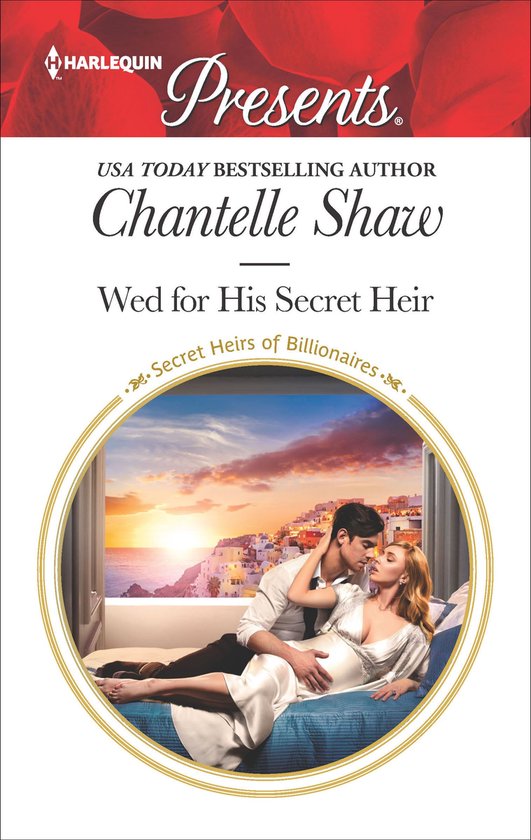 Secret Heirs of Billionaires 15 - Wed for His Secret Heir - cover