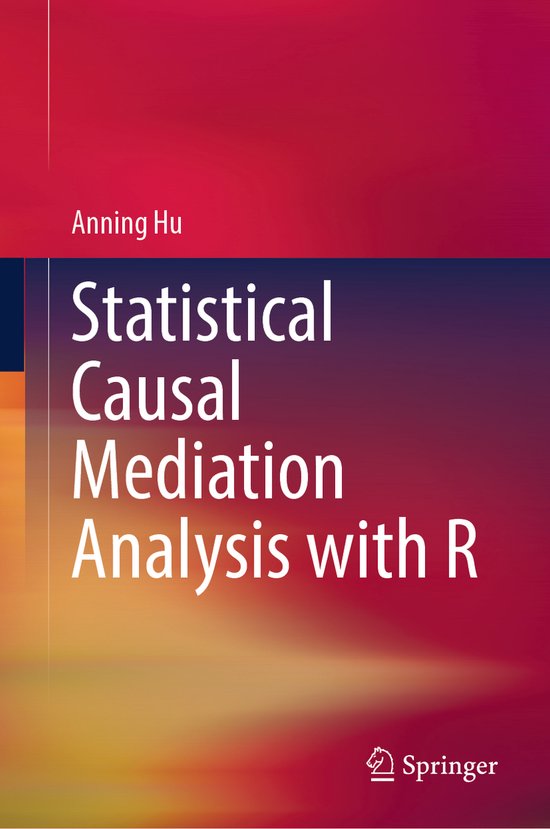 Statistical Causal Mediation Analysis with R - cover