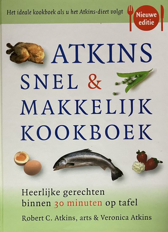 Atkins Snel En Makkelijk Kookboek - cover