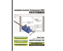 Autodesk Inventor Professional 2025 for Designers, 25th Edition