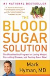 The Dr. Hyman Library 1 - The Blood Sugar Solution