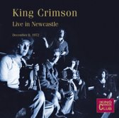 King Crimson - Live In Newcastle, 8th December 1972 (CD)