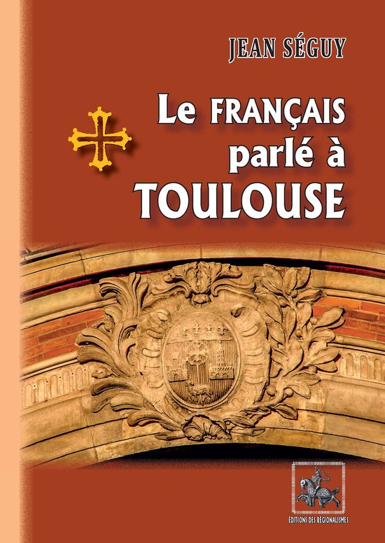 Le français parlé à Toulouse - cover