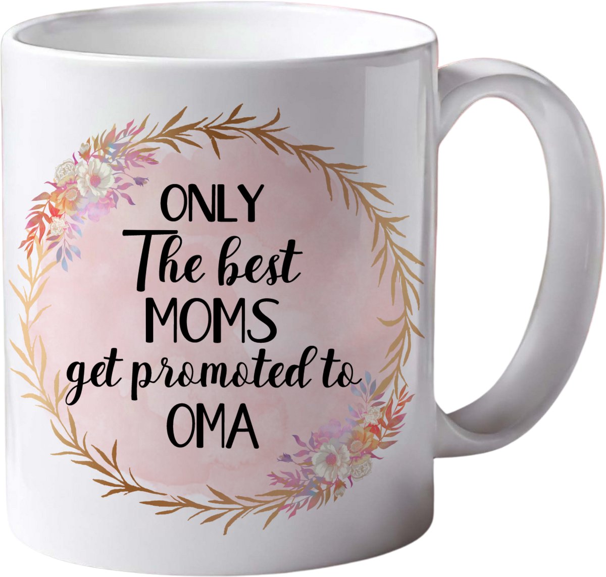 Cadeau Mok - ‘Only the Best Moms Get Promoted to Grandma’ - Cadeau voor Oma - Originele Koffiemok met Bloemen Design