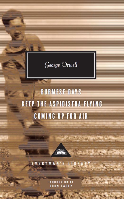 Couverture de livre avec George Orwell et les titres : "Burmese Days", "Keep The Aspidistra Flying", "Coming Up For Air".