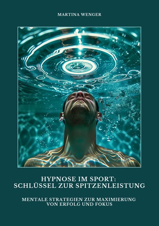 Hypnose im Sport: Schlüssel zur Spitzenleistung - cover