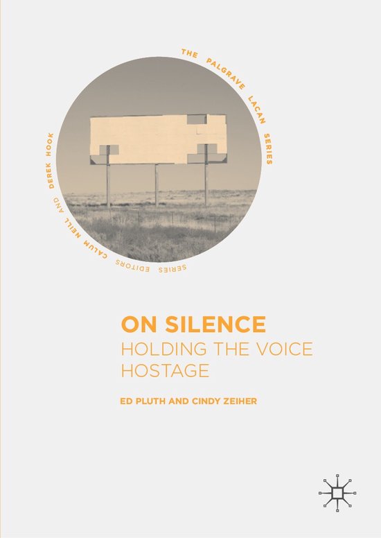 The Palgrave Lacan Series- On Silence - cover