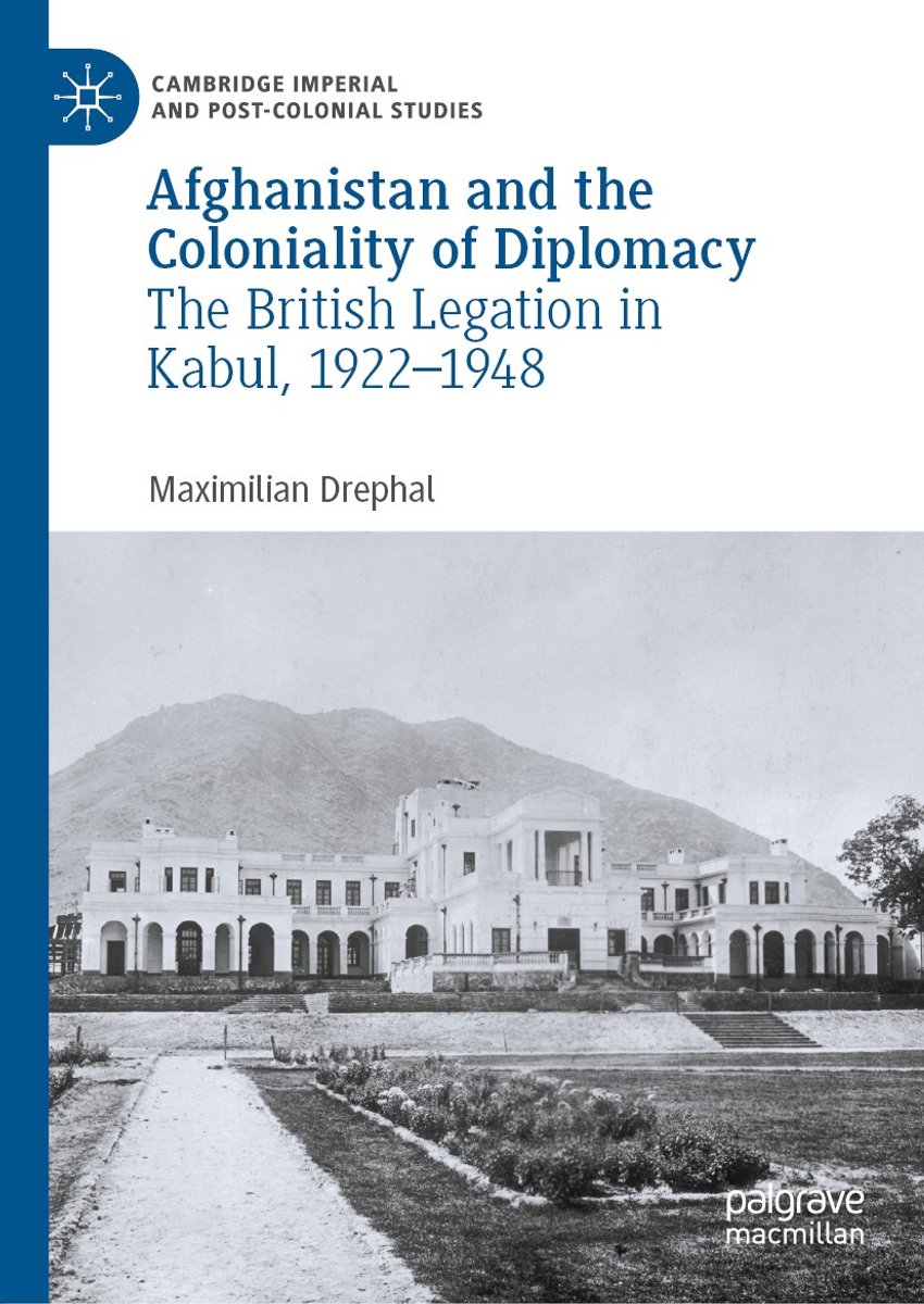 Afghanistan And The Coloniality Of Diplomacy van Maximilian Drephal