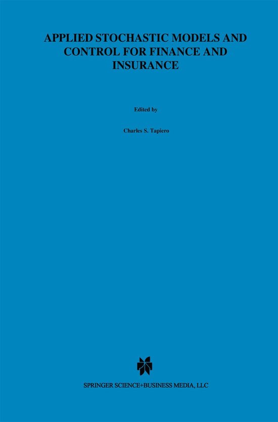 Applied Stochastic Models and Control for Finance and Insura ... - cover