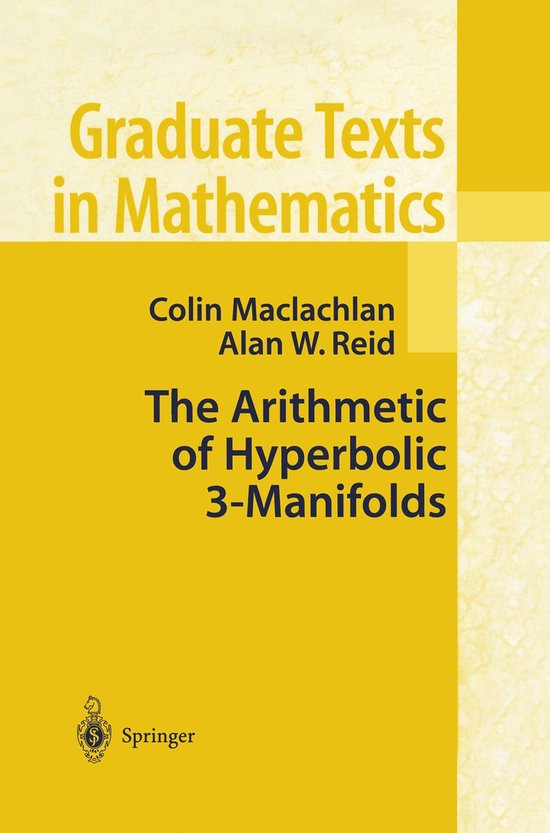 Boek "The Arithmetic of Hyperbolic 3-Manifolds" uit de serie "Graduate Texts in Mathematics". Goudkleurige omslag met gele tekst.