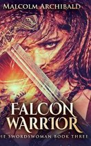 Falcon Warrior (The Swordswoman Book 3)