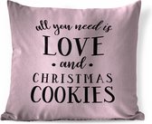Sierkussens - Kussen - Quote All you need is love and Christmas cookies kerstdecoratie pastel roze - 50x50 cm - Kussen van katoen