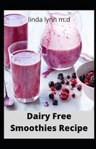 Dairy Free Smoothies Recipe