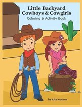 Little Backyard Cowboys & Cowgirls