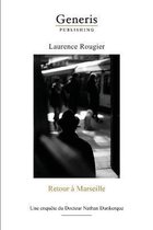 Retour a Marseille