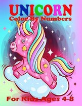 Unicorn Color By Numbers For Kids Ages 4-8