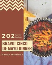 Bravo! 202 Yummy Cinco de Mayo Dinner Recipes
