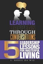 Learning Happens Through Conversations