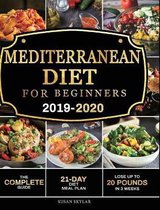 Mediterranean Diet for Beginners 2019-2020
