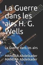 La Guerre dans les airs H. G. Wells