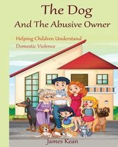 The Dog And The Abusive Owner