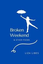 Broken Weekend