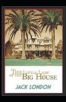 The Little Lady of the Big House Illustrated