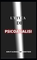 L'Etica Della Psicoanalisi