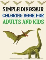 Simple Dinosaur Coloring book for Adults and Kids