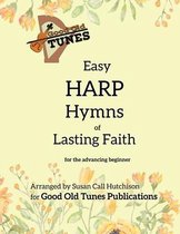 Good Old Tunes Harp Music- Easy Harp Hymns of Lasting Faith
