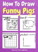 How To Draw Funny Pigs