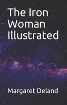 The Iron Woman Illustrated