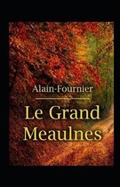 Le Grand Meaulnes Illustree