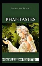 Phantastes-Original Edition(Annotated)