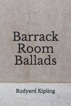 Barrack Room Ballads