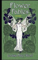 Flower Fables Annotated