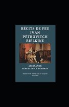 Recits de feu Ivan Petrovitch Bielkine