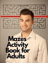 Mazes Activity Book for Adults