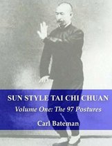 Sun Style Tai Chi Chuan- Sun Style Tai Chi Chuan